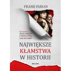 Największe kłamstwa w historii. Frank Fabian
